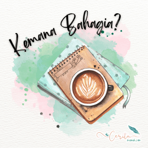 mencari bahagia