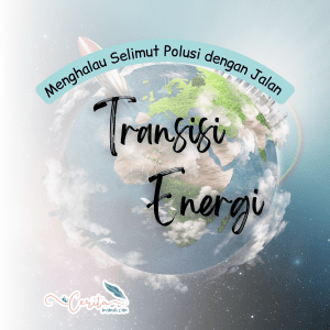 selimut polusi transisi energi