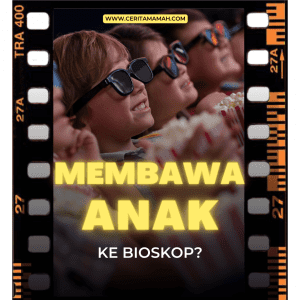 membawa anak ke bioskop
