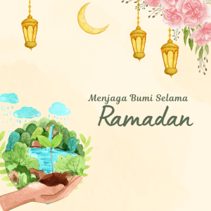 menjaga bumi selama ramadan